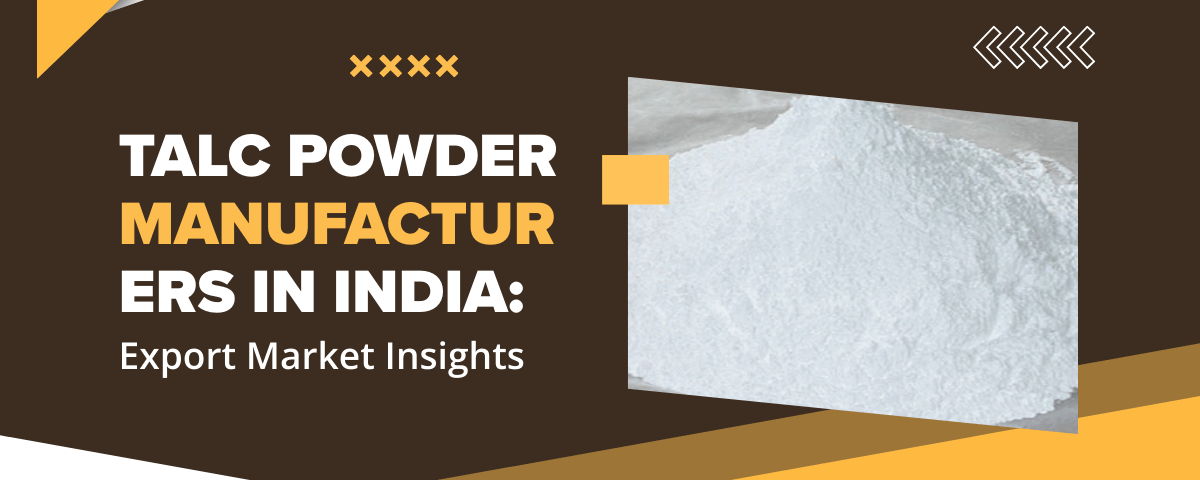 Talc Powder Manufacturers in India