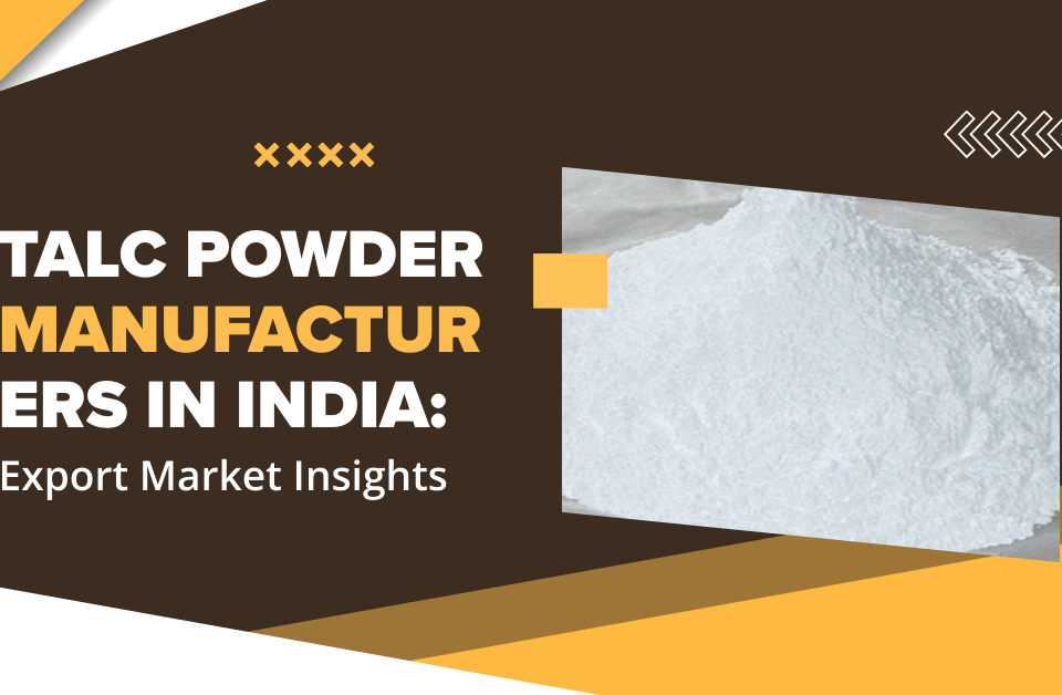 Talc Powder Manufacturers in India
