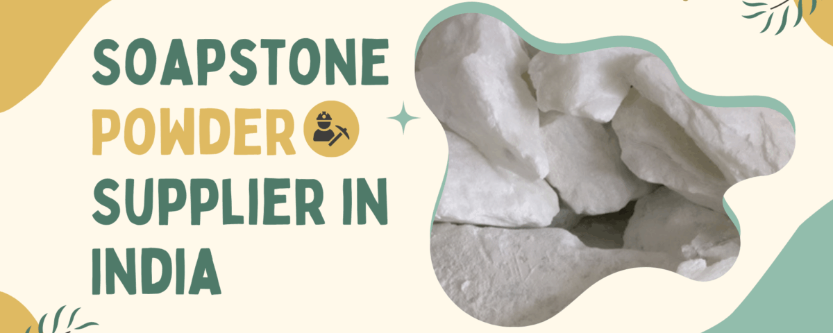 Soapstone Powder Supplier in India