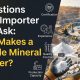 What Makes a Reliable Mineral Supplier? 7 Questions Every Importer Must Ask