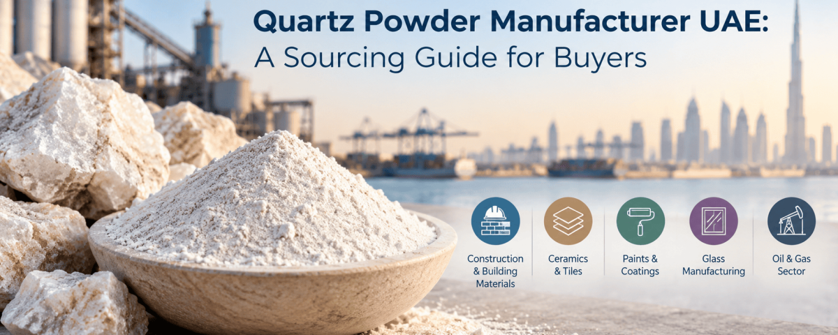 Quartz Powder Manufacturer UAE A Sourcing Guide for Buyers